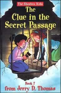The Shoebox Kids 07 - The Clue in the Secret Passage